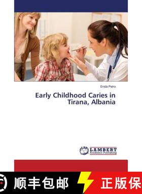 预订 Early Childhood Caries in Tirana, Albania [9783659830259]