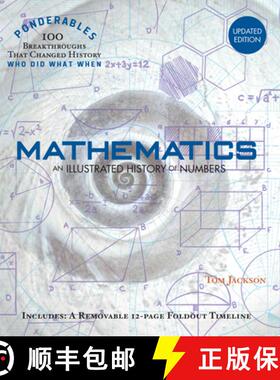 预订 Mathematics: An Illustrated History of Numbers (100 Ponderables) Revised and Updated [9781627951968]