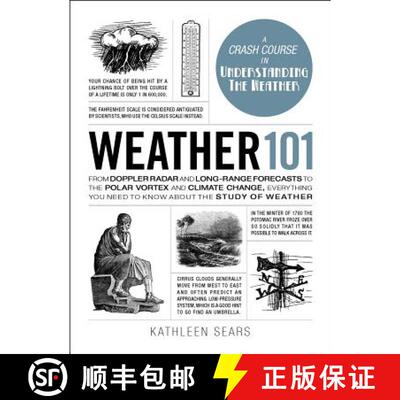 【3-4周达】Weather 101: From Doppler Radar and Long-Range Forecasts to the Polar Vortex and Climate C... [9781507204634]
