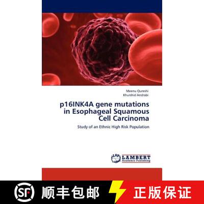 预订 p16INK4A gene mutations in Esophageal Squamous Cell Carcinoma [9783848499465]
