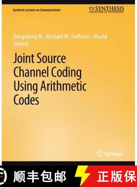 【3-4周达】Joint Source Channel Coding Using Arithmetic Codes [9783031005473]