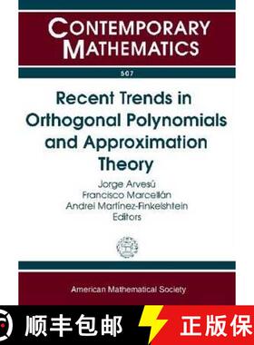 【3-4周达】Recent Trends in Orthogonal Polynomials and Approximation Theory [9780821848036]