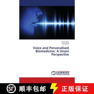预订 Voice and Personalised Biomedicine: A Unani Perspective [9786206142775]