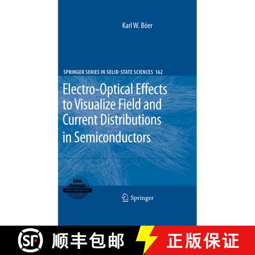 【3-4周达】精装 Electro-Optical Effects to Visualize Field and Current Distributions in Semiconductors [9783642034398]