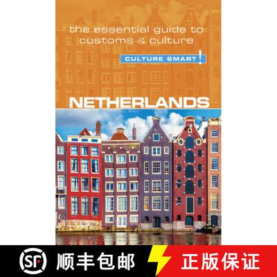 【3-4周达】Netherlands - Culture Smart!, Volume 95: The Essential Guide to Customs & Culture [9781857338812]