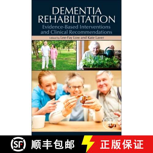 【3-4周达】Dementia Rehabilitation: Evidence-Based Interventions and Clinical Recommendations [9780128186855]