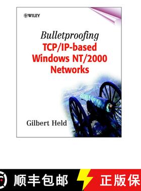 【3-4周达】Bulletproofing Tcp/Ip-Based Windows Nt/2000 Networks [Wiley电子电气工程] [9780471495079]