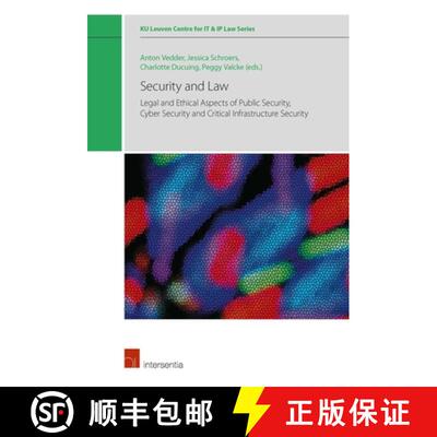 【3-4周达】Security and Law: Legal and Ethical Aspects of Public Security, Cyber Security and Critica... [9781780688893]
