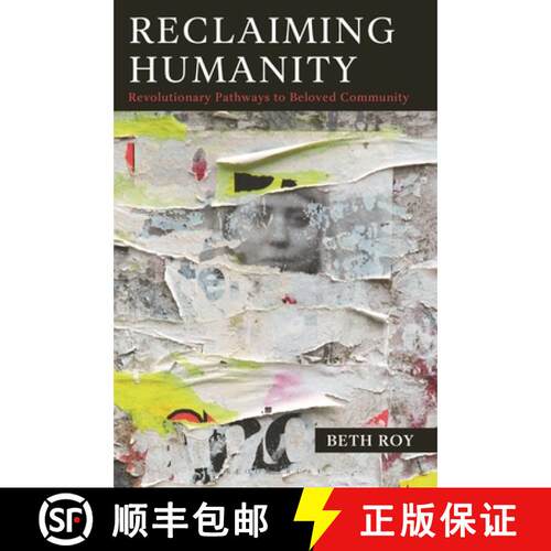 【3-4周达】精装 Reclaiming Humanity: Revolutionary Pathways to Beloved Community [9798216374770]