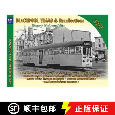 【3-4周达】Blackpool Trams & Recollections 1972 [9781857944907]