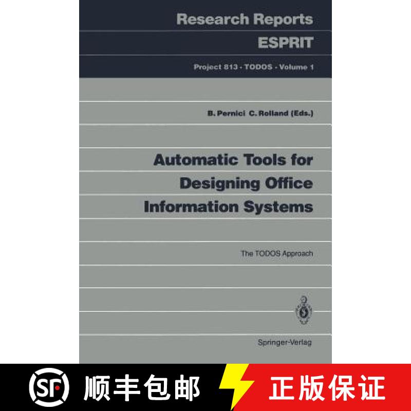 【3-4周达】Automatic Tools for Designing Office Information Systems: The Todos Approach [9783540532842]