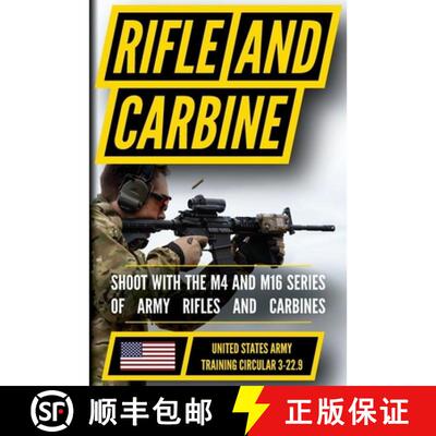 【3-4周达】U.S. Army Rifle and Carbine Manual (TC 3-22.9): Weapon Handling and Marksmanship Fundamentals [9798295661341]