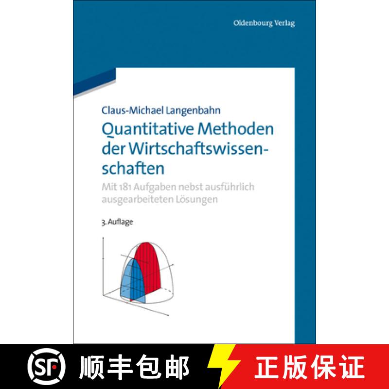 【3-4周达】Quantitative Methoden der Wirtschaftswissenschaften: Mit 181 Aufgaben Nebst Ausfuhrlich Au... [9783486721300]
