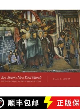【3-4周达】Ben Shahn's New Deal Murals: Jewish Identity in the American Scene [9780814339831]