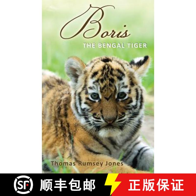 【3-4周达】Boris: The Bengal Tiger [9781883378813]