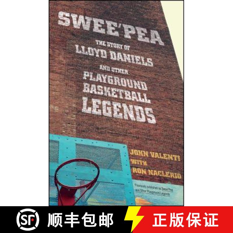 【3-4周达】Swee'pea: The Story of Lloyd Daniels and Other Playground Basketball Legends [9781501116674]