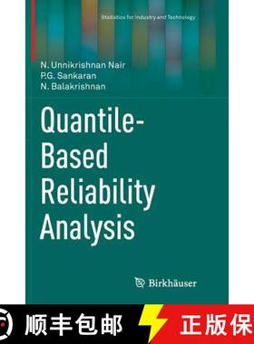 【3-4周达】Quantile-Based Reliability Analysis [9781493951673]