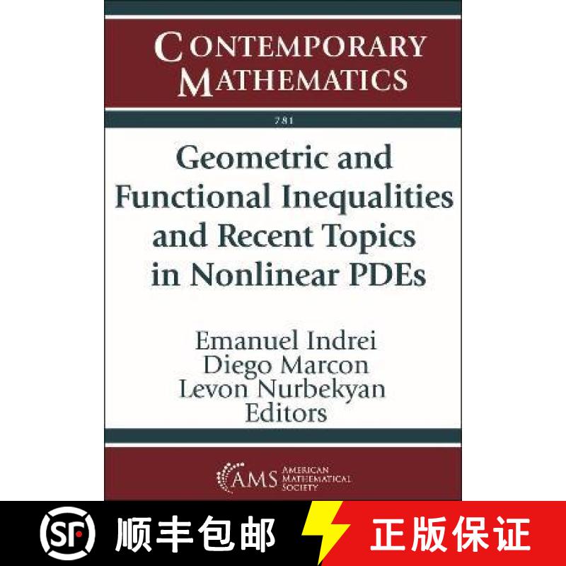 【3-4周达】Geometric and Functional Inequalities and Recent Topics in Nonlinear PDEs [9781470466527]