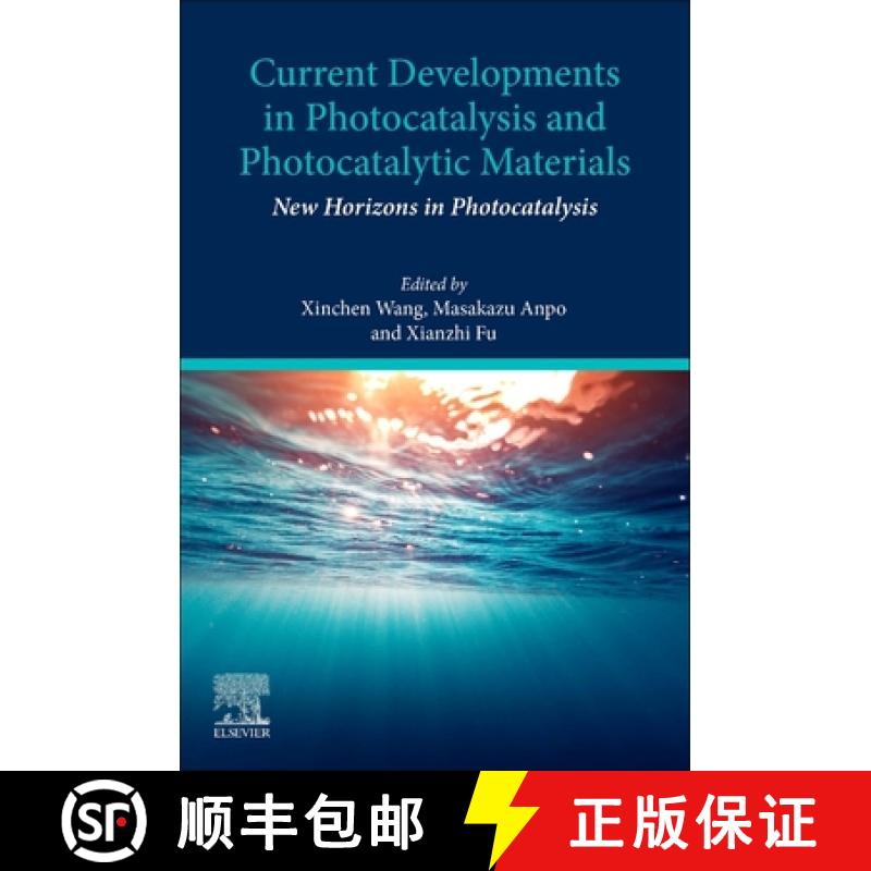 【3-4周达】Current Developments in Photocatalysis and Photocatalytic Materials : New Horizons in Phot... [9780128190005]