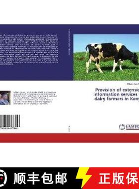 预订 Provision of extension information services to dairy farmers in Kenya [9783659407390]