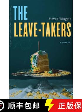 预订 Leave-Takers: A Novel [9781496225023]