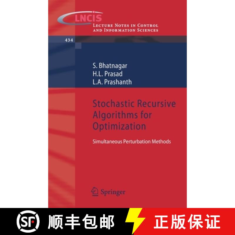 【4周达】Stochastic Recursive Algorithms for Optimization : Simultaneous Perturbation Methods [9781447142843]