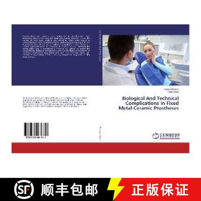 预订 Biological And Technical Complications In Fixed Metal Ceramic Prostheses [9783330061811]