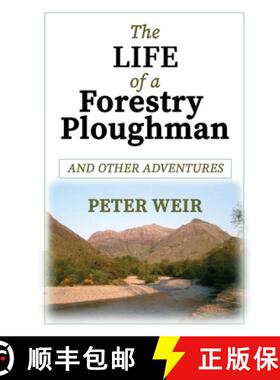 预订 The Life of a Forestry Ploughman and Other Adventures [9781999366834]
