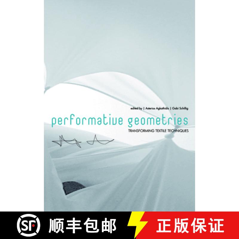 现货 表现性几何学：纺织技术的转换 Performative Geometries [9789063692506] - 实物图