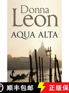 【3-4周达】Acqua Alta: Another Intriguing Murder Mystery in the Venetian Crime Series [9781447201656]
