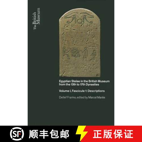 【3-4周达】精装 Egyptian Stelae in the British Museum from the 13th - 17th Dynasties: - Egyptian Stel... [9780714119878]