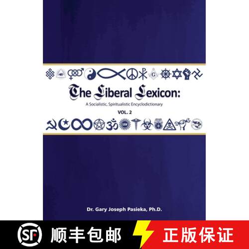 【3-4周达】精装 The Liberal Lexicon: A Socialistic, Spiritualistic Encyclodictionary Vol. 2 [9781966615279]