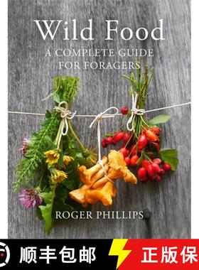 【3-4周达】Wild Food : A Complete Guide for Foragers [9781447249962]