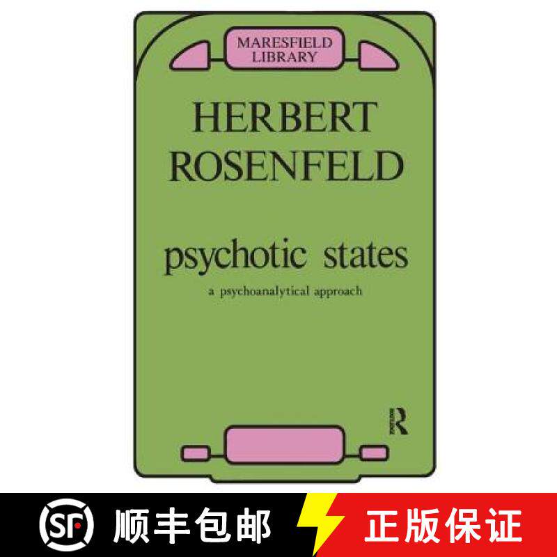 【3-4周达】Psychotic States: A Psycho-Analytic Approach [9780950714684]