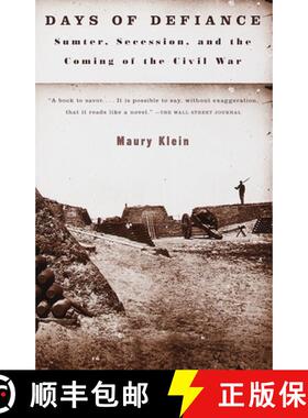 【3-4周达】Days of Defiance: Sumter, Secession, and the Coming of the Civil War [9780679768821]
