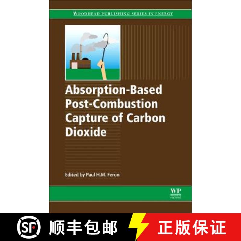 【3-4周达】Absorption-Based Post-Combustion Capture of Carbon Dioxide [9780081005149]