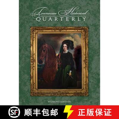 【3-4周达】Tennessee Historical Quarterly - Belmont Edition [9780578402680]