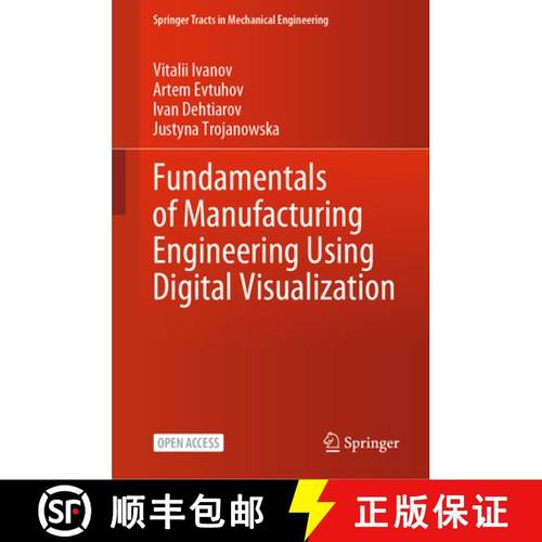 【3-4周达】Fundamentals of Manufacturing Engineering Using Digital Visualization [9783031743597]