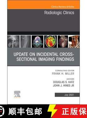 【3-4周达】Update on Incidental Cross-Sectional Imaging Findings, an Issue of Radiologic Clinics of N... [9780323796484]