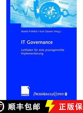 【3-4周达】IT-Governance : Leitfaden für eine praxisgerechte Implementierung [9783834903259]