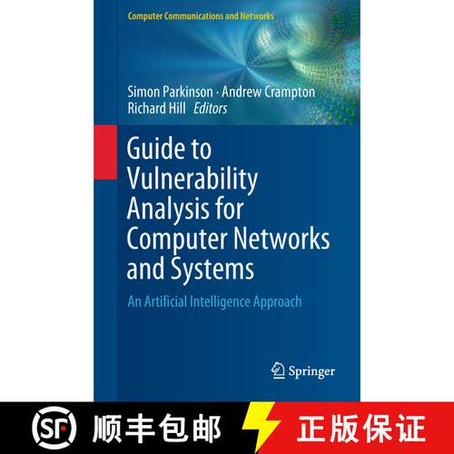 【3-4周达】精装 Guide to Vulnerability Analysis for Computer Networks and Systems : An Artificial Int... [9783319926230]