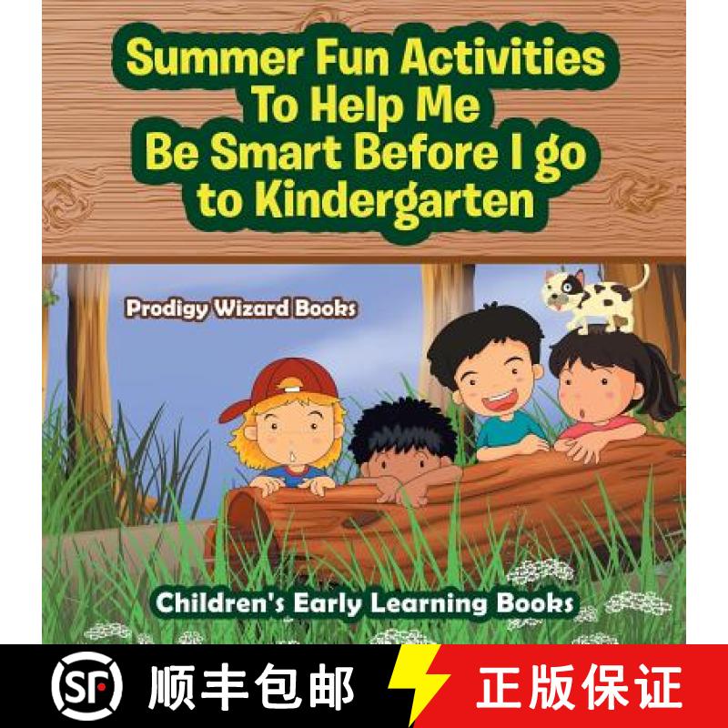 【2-3周达】Summer Fun Activities to Help Me Be Smart Before I Go to Kindergarten - Children's Early L... [9781683239949]