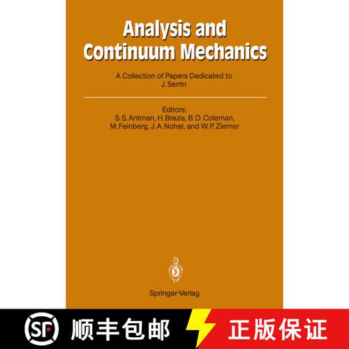 【3-4周达】Analysis and Continuum Mechanics : A Collection of Papers Dedicated to J. Serrin on His Si... [9783540509172]
