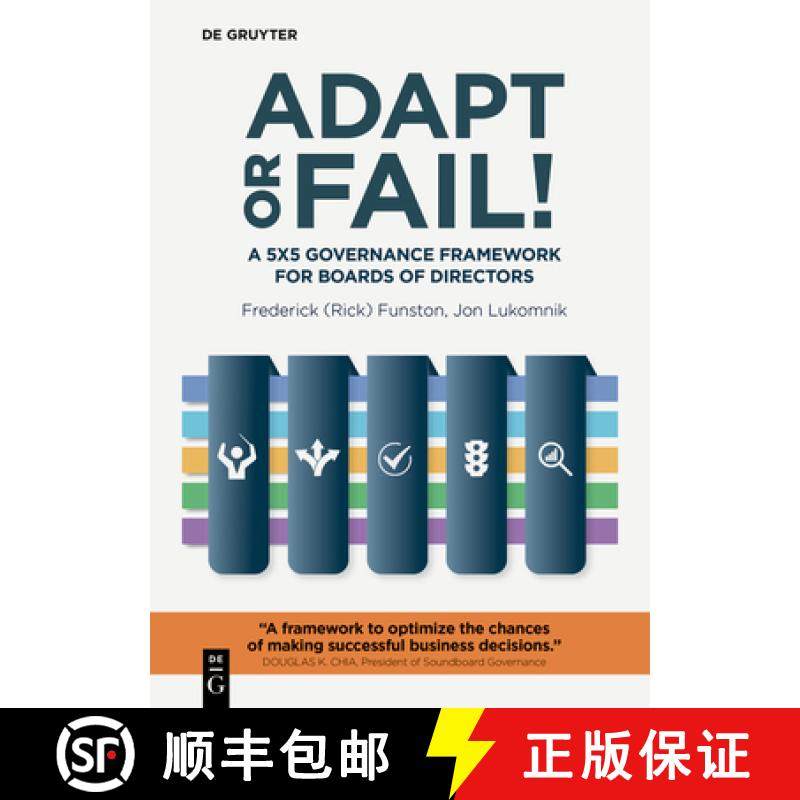 预订 Adapt or Fail!: A 5x5 Governance Framework for Boards of Directors [9783111343976]