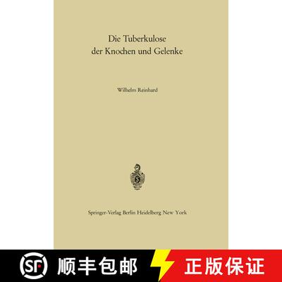 【3-4周达】Die Tuberkulose der Knochen und Gelenke [9783642863875]
