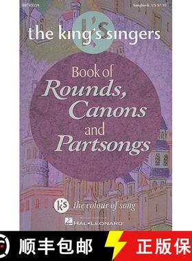 【3-4周达】The King's Singers Book of Rounds, Canons and Partsongs [9780634046308]