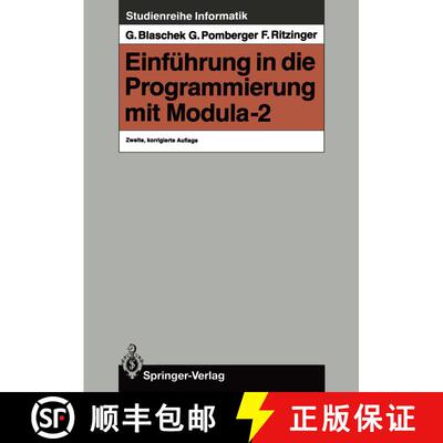 【3-4周达】Einfeuhrung in die Programmierung mit Modula-2 (2. Auflage 1987) (2. Auflage 1987) (2. Auf... [9783540180777]