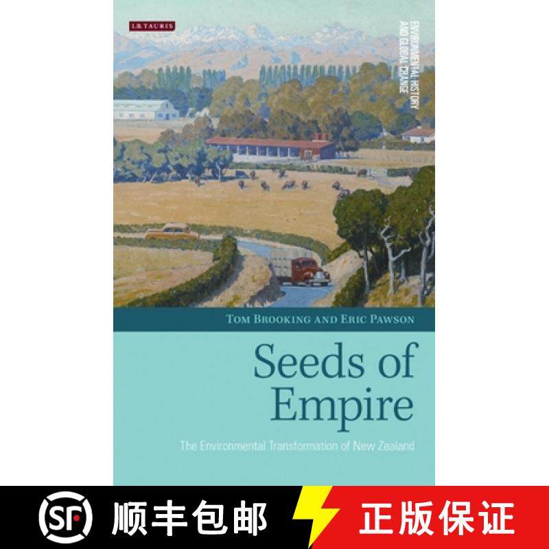 预订 Seeds of Empire: The Environmental Transformation of New Zealand [9781350166004]