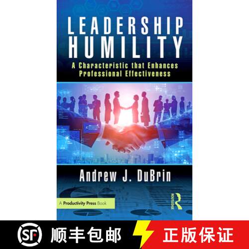 【3-4周达】精装 Leadership Humility: The Characteristic That Enhances Professional Effectiveness [9781032610566]