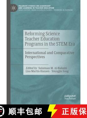 【3-4周达】Reforming Science Teacher Education Programs in the STEM Era : International and Comparati... [9783031273339]
